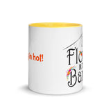 Mug with Color Inside, our logo and a fun message.  "Coming in hot!"